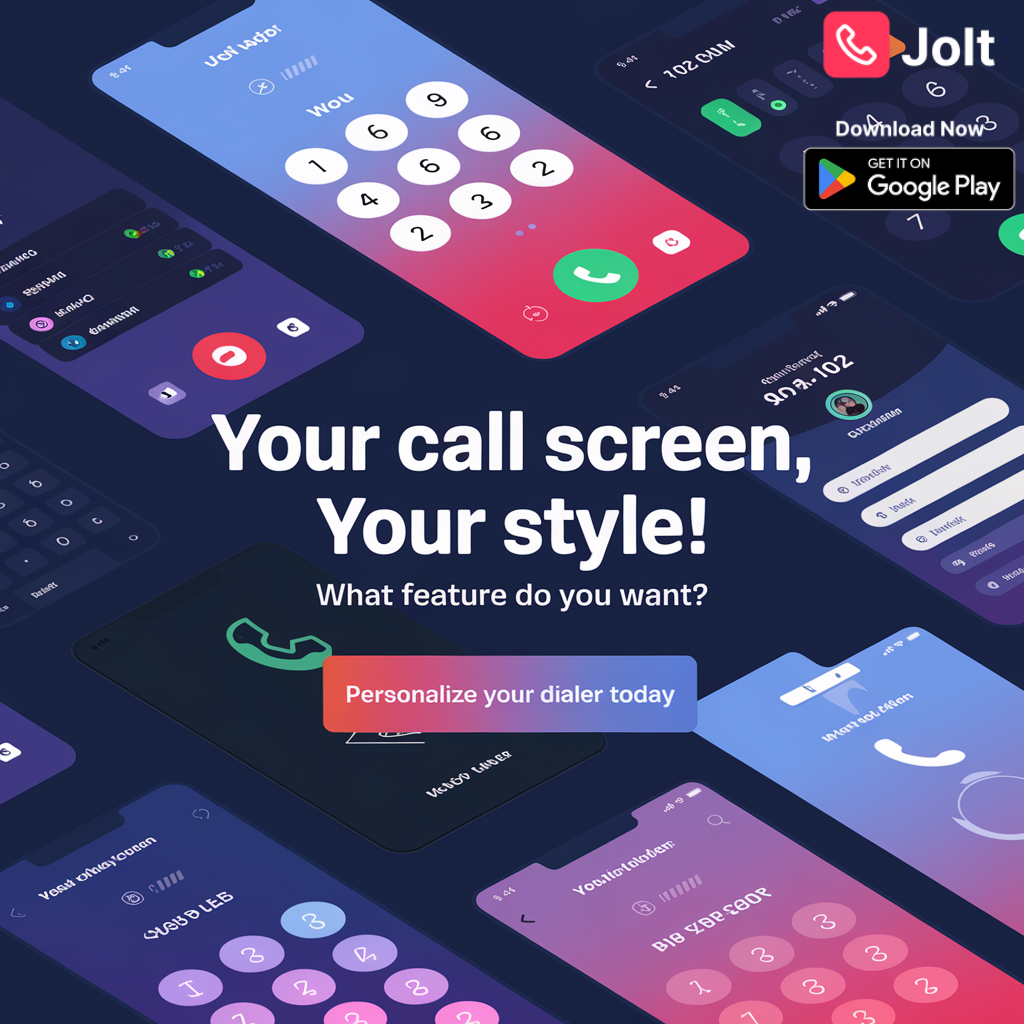 JOLT Phone App Redefines Android Calling Experience with Next-Gen Personalization Features